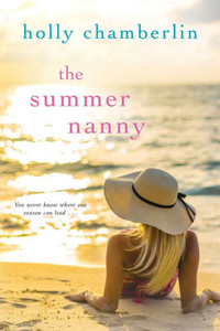 The Summer Nanny (A Yorktide, Maine Novel) The Summer Nanny (A Yorktide, Maine Novel)