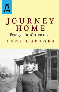 Journey Home: Passage To Womanhood