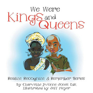 We Were Kings And Queens