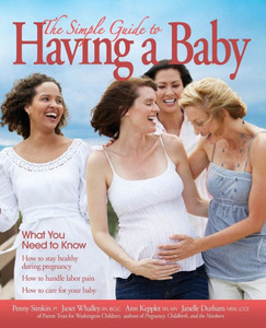 Simple Guide To Having A Baby Simple Guide To Having A Baby