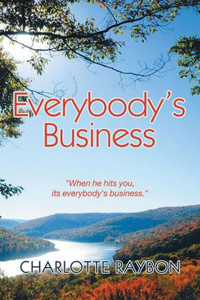 Everybody's Business Everybody's Business