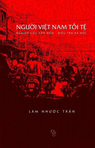 Nguoi Viet Nam Toi Te (Vietnamese Edition) Nguoi Viet Nam Toi Te (Vietnamese Edition)