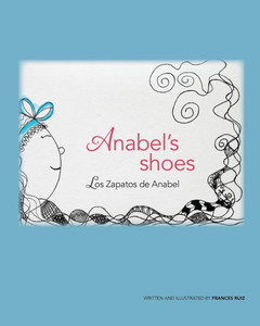 Anabel's Shoes / Los Zapatos De Anabel Anabel's Shoes / Los Zapatos De Anabel