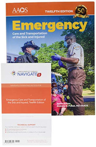 Emergency Care and Transportation of the Sick and Injured Essentials Package Emergency Care and Transportation of the Sick and Injured Essentials Package