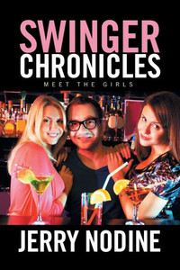 Swinger Chronicles Swinger Chronicles