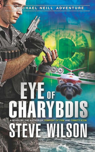 Eye Of Charybdis (The Michael Neill Adventure Series) Eye Of Charybdis (The Michael Neill Adventure Series)