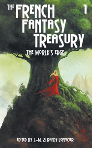 The French Fantasy Treasury (Volume 1) The French Fantasy Treasury (Volume 1)
