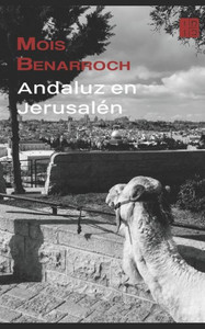 Andaluz En Jerusalen (Trilogía Madjlm) (Spanish Edition)