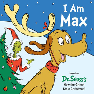 I Am Max (Dr. Seuss's I Am Board Books) I Am Max (Dr. Seuss's I Am Board Books)