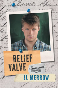 Relief Valve (The Plumber's Mate Mysteries) Relief Valve (The Plumber's Mate Mysteries)