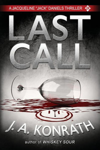 Last Call - A Thriller (Jack Daniels) Last Call - A Thriller (Jack Daniels)