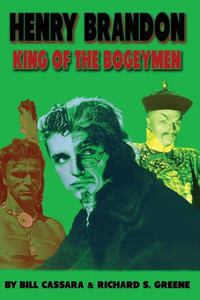 Henry Brandon: King Of The Bogeymen Henry Brandon: King Of The Bogeymen