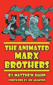 The Animated Marx Brothers (Hardback)