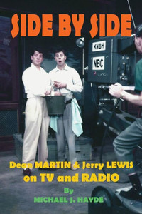 Side By Side: Dean Martin & Jerry Lewis On Tv And Radio Side By Side: Dean Martin & Jerry Lewis On Tv And Radio