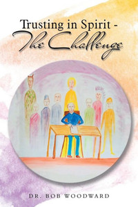 Trusting In SpiritThe Challenge Trusting In SpiritThe Challenge
