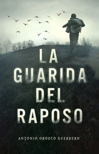 La Guarida Del Raposo (Spanish Edition)