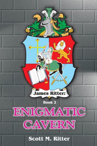 James Ritter: Enigmatic Cavern (Volume 2) James Ritter: Enigmatic Cavern (Volume 2)