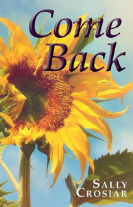 Come Back: A Novel Come Back: A Novel