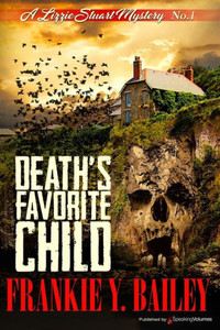 Death's Favorite Child (A Lizzie Stuart Mystery) Death's Favorite Child (A Lizzie Stuart Mystery)