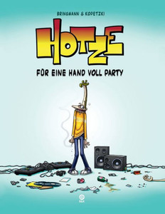 Hotze: Für Eine Handvoll Party (German Edition)