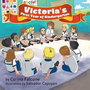 Victoria's First Year Of Kindergarten Victoria's First Year Of Kindergarten