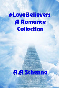 #Lovebelievers: A Romance Collection