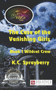 The Case Of The Vanishing Girls (Wildcat Crew) The Case Of The Vanishing Girls (Wildcat Crew)