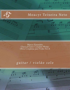 Marcos Zanandrea: Classical Guitar Works Vol. Ii: Guitar / Violao (Portuguese Edition)