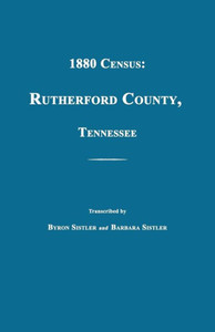 1880 Census: Rutherford County, Tennessee 1880 Census: Rutherford County, Tennessee