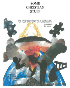 Some Christian Stuff For Your Brief Stay On Planet Earth Some Christian Stuff For Your Brief Stay On Planet Earth