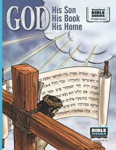 God, His Son, His Book, His Home: New Testament Introductory Volume (Visualized Bible Flash Card Format)