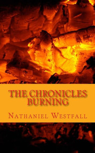 The Chronicles: Burning The Chronicles: Burning