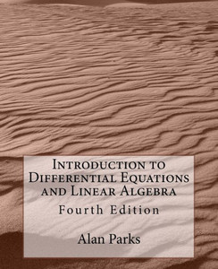 Introduction To Differential Equations And Linear Algebra
