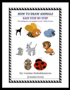 How To Draw Animals: Easy Step By Step How To Draw Animals: Easy Step By Step