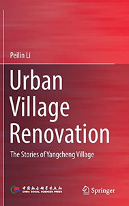 Urban Village Renovation: The Stories of Yangcheng Village