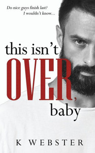 This Isn'T Over, Baby (War & Peace) This Isn'T Over, Baby (War & Peace)