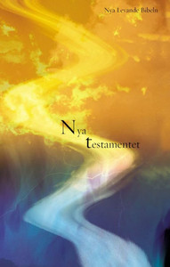 Levande Bibeln, Swedish New Testament, Paperback: Nya Testamentet (Swedish Edition) Levande Bibeln, Swedish New Testament, Paperback: Nya Testamentet (Swedish Edition)
