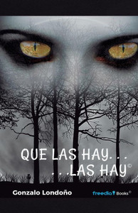 Que Las Hay, Las Hay (Spanish Edition)