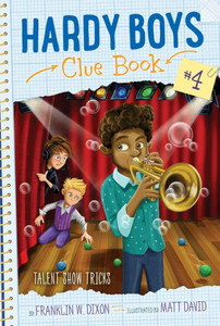 Talent Show Tricks (4) (Hardy Boys Clue Book) Talent Show Tricks (4) (Hardy Boys Clue Book)
