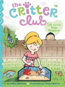 Liz And The Nosy Neighbor (19) (The Critter Club) Liz And The Nosy Neighbor (19) (The Critter Club)