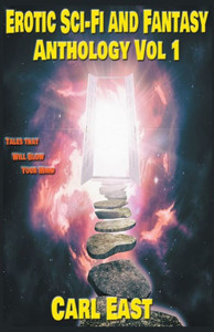 Erotic Sci-Fi And Fantasy Anthology: Vol 1