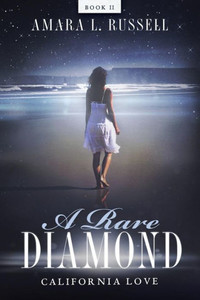 A Rare Diamond: Book Ii: California Love