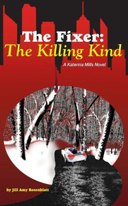 The Fixer: The Killing Kind (The Fixer - Katerina Mills)