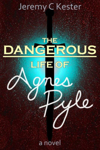 The Dangerous Life Of Agnes Pyle