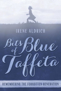 Bits Of Blue Taffeta: Remembering The Forgotten Generation