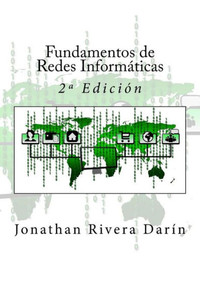 Fundamentos De Redes Informaticas: 2ª Edición (Spanish Edition)