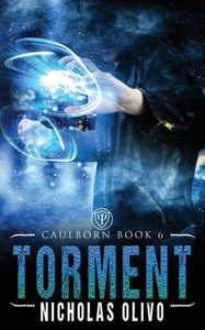 Torment: Caulborn 6 (Volume 6) Torment: Caulborn 6 (Volume 6)