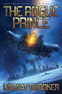 The Rogue Prince (Sky Full Of Stars) The Rogue Prince (Sky Full Of Stars)