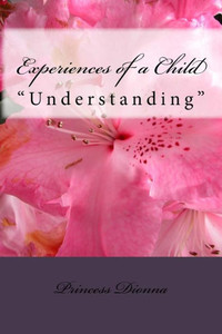 Experience Of A Child Experience Of A Child