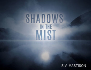 Shadows In The Mist Shadows In The Mist